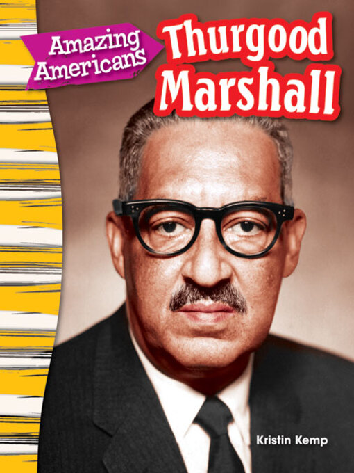 Title details for Amazing Americans Thurgood Marshall by Kristin Kemp - Wait list